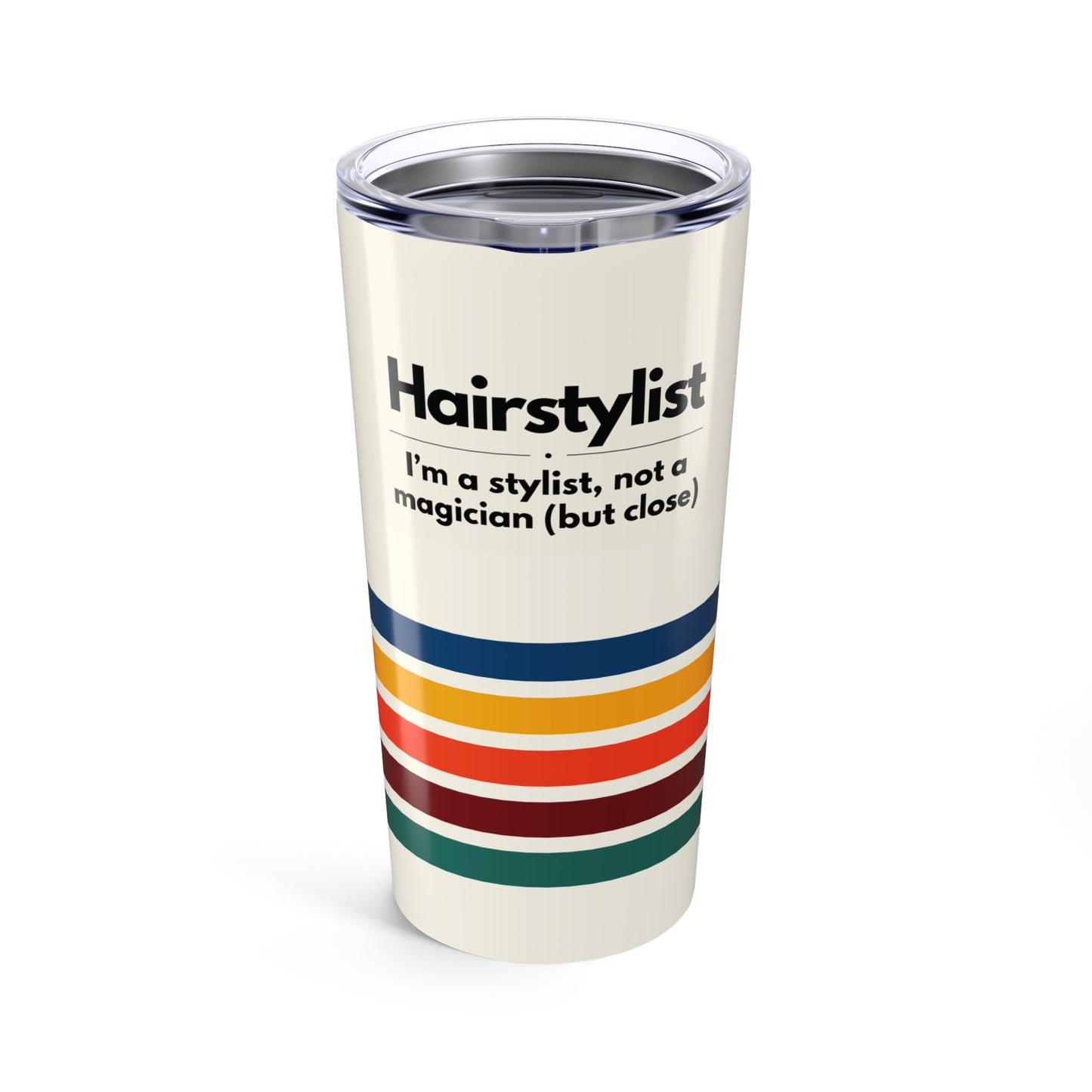 Hairstylist Tumbler 20 oz. – “I’m a Stylist, Not a Magician (But Close)”