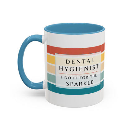 Dental Hygienist Striped Coffee Mug – "I Do It for the Sparkle"