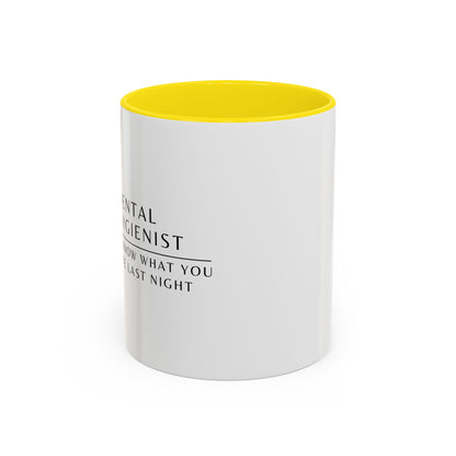 Dental Hygienist Sunflower Coffee Mug – "I Know What You Ate Last Night"