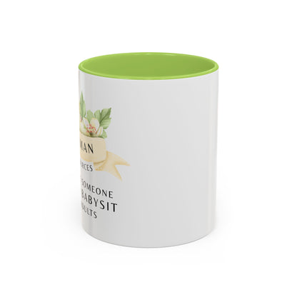 Human Resources Floral Coffee Mug: "Because Someone Has to Babysit the Adults"