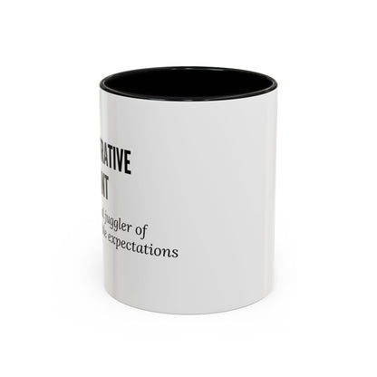 Administrative Assistant Coffee Mug: "Professional Juggler of Unreasonable Expectations"