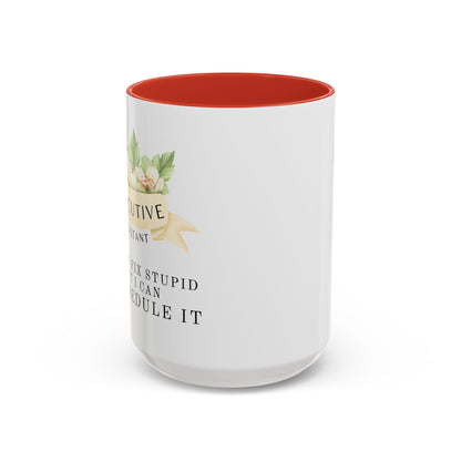 Executive Assistant Floral Coffee Mug - "Can't Fix Stupid"