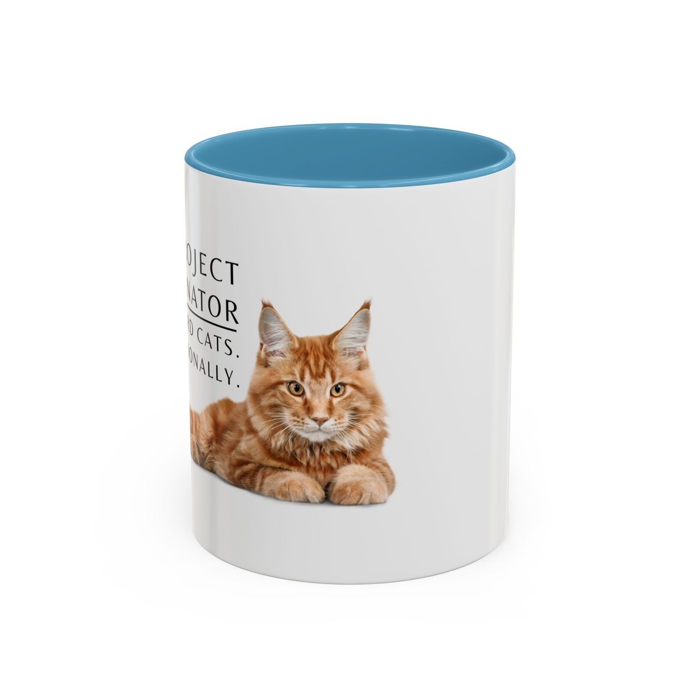 Project Coordinator Coffee Mug – “I herd cats. Professionally.”