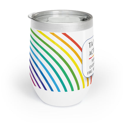 Wine Tumbler, “TA Mode: Everything Is on Fire, but I’m Smiling”