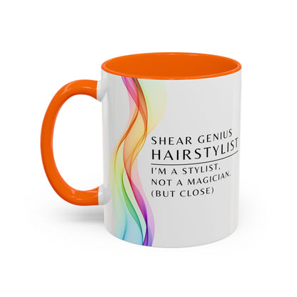 Hairstylist Coffee Mug – “I’m a Stylist, Not a Magician. (But Close.)”