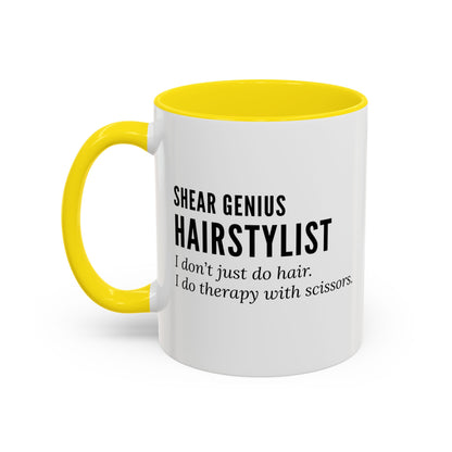 Hairstylist Coffee Mug – “I Don’t Just Do Hair, I Do Therapy with Scissors.”
