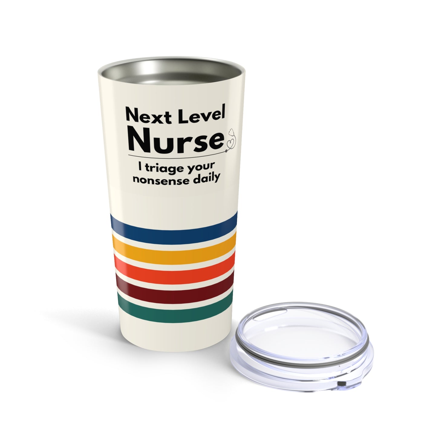 Nurse Tumbler 20 oz. – “I Triage Your Nonsense Daily.”