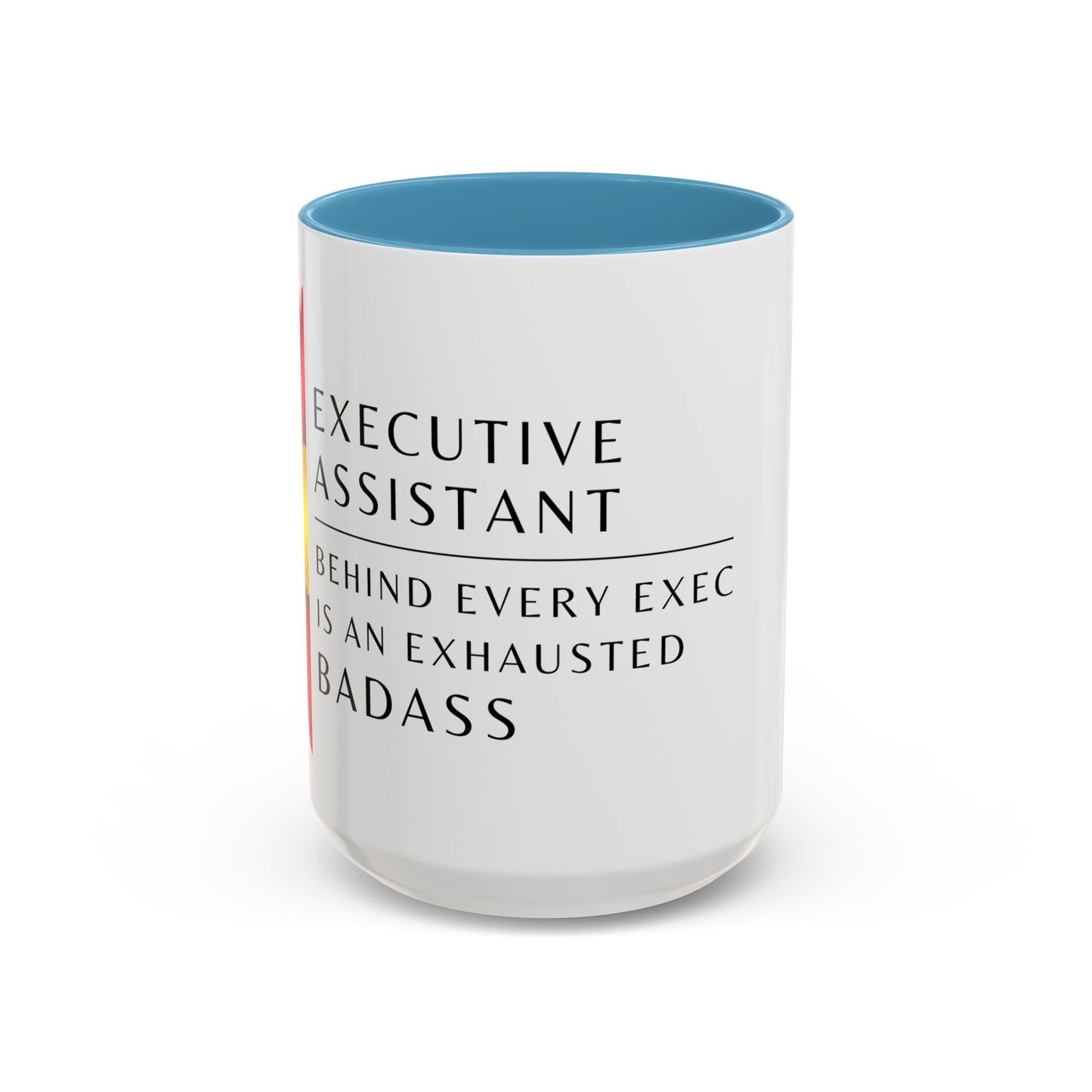 Executive Assistant Floral Coffee Mug – “Behind every exec is an exhausted badass.”