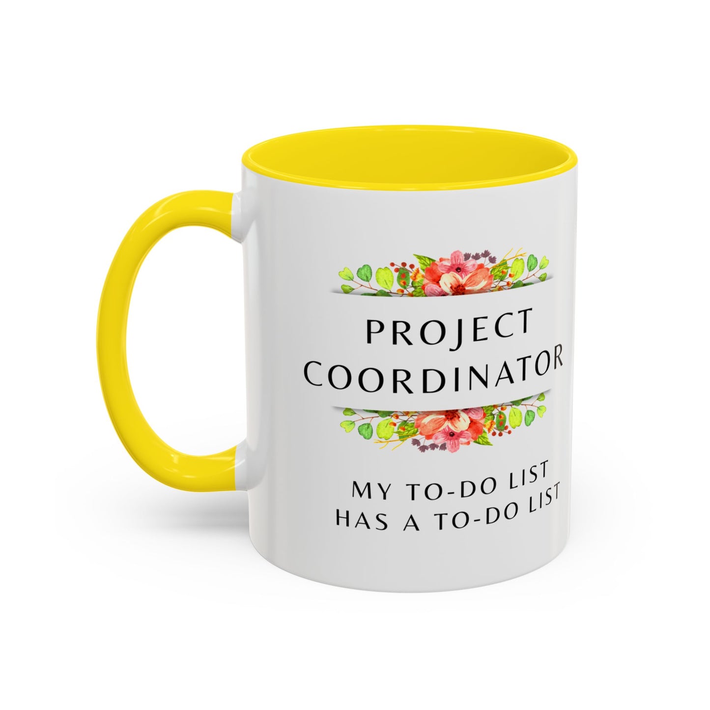 Project Coordinator Floral Coffee Mug – “My to-do list has a to-do list.”