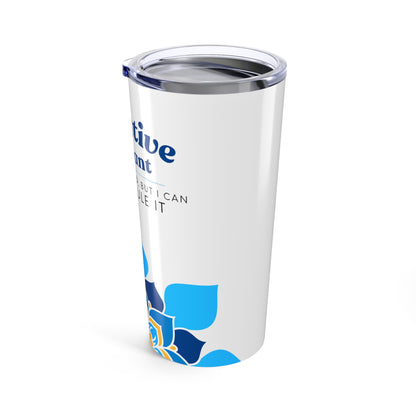 Executive Assistant Tumbler 20 oz. - "I can’t fix stupid, but I can reschedule it."