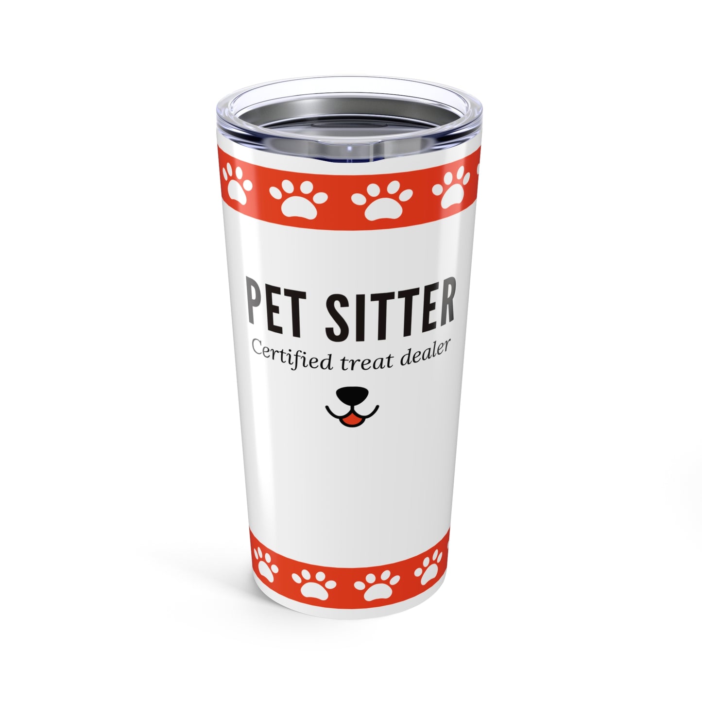 Pet Sitter Tumbler 20 oz – “Certified Treat Dealer”