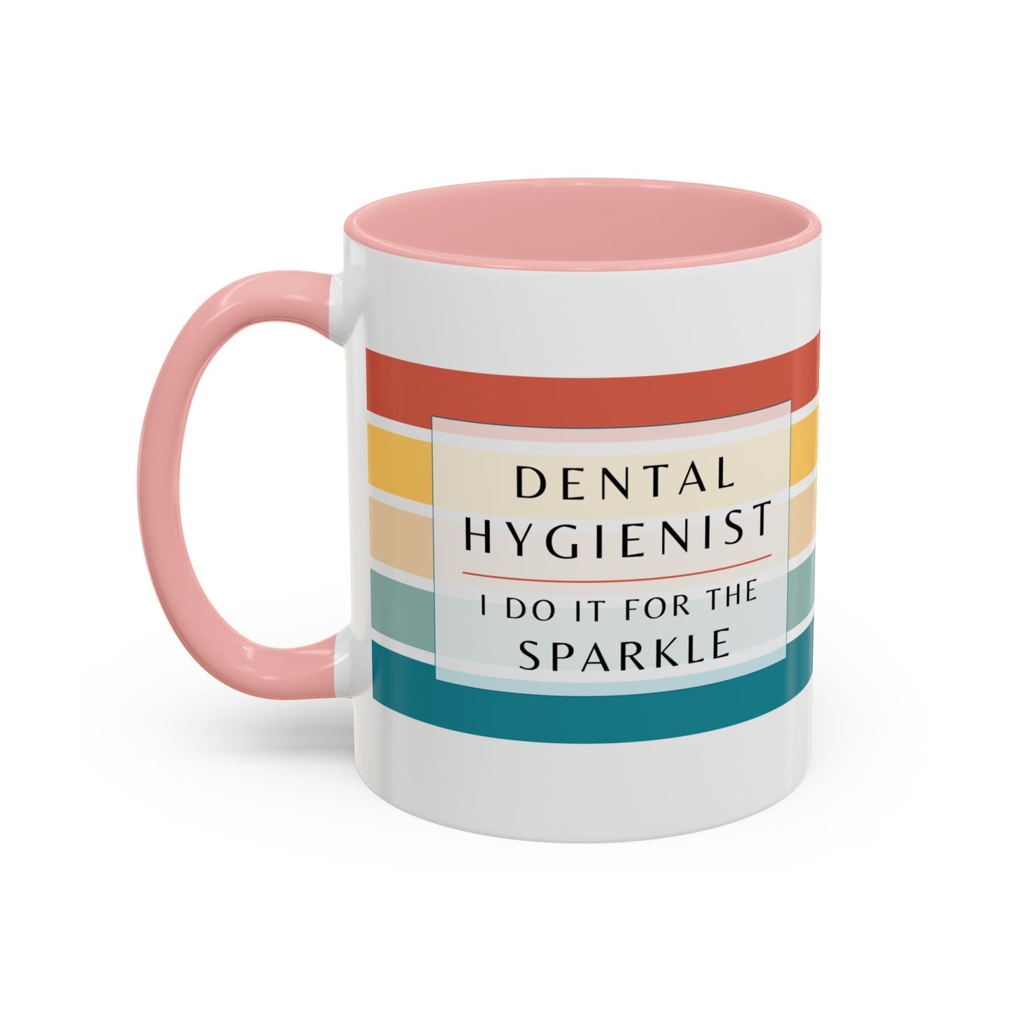 Dental Hygienist Striped Coffee Mug – "I Do It for the Sparkle"
