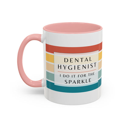 Dental Hygienist Striped Coffee Mug – "I Do It for the Sparkle"