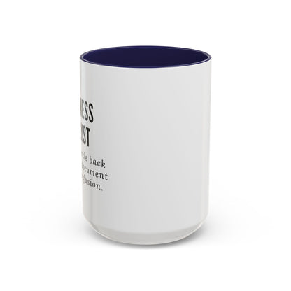 Business Analyst Coffee Mug – “Let’s Circle Back After I Document Your Confusion”