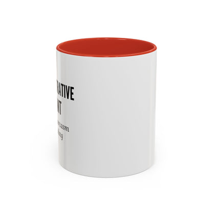 Administrative Assistant Coffee Mug: "Fluent in Sarcasm and Scheduling"
