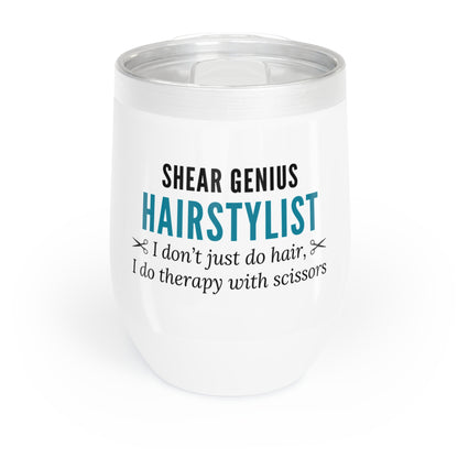 Wine Tumbler – “Hairstylist: I Don’t Just Do Hair, I Do Therapy With Scissors”