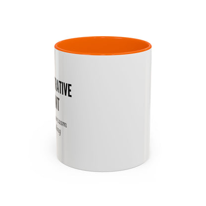 Administrative Assistant Coffee Mug: "Fluent in Sarcasm and Scheduling"