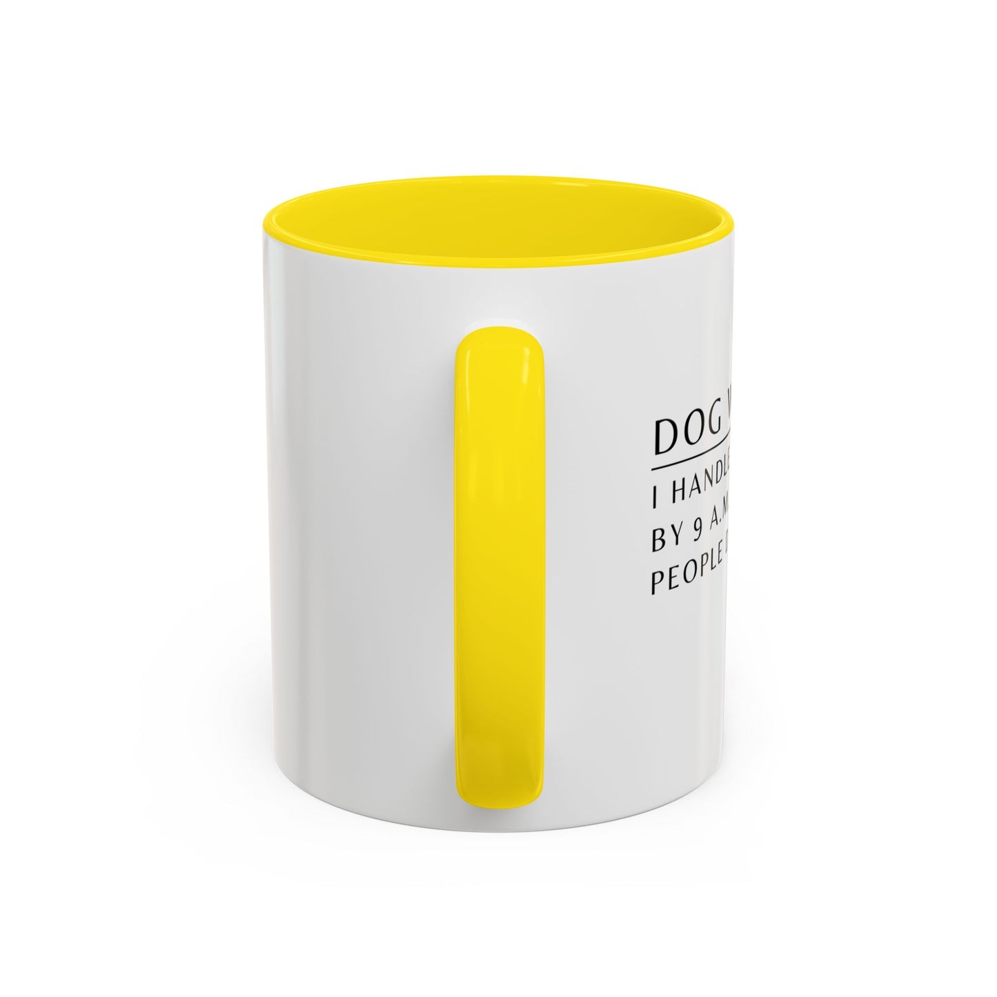 Dog Walker Golden Retriever Coffee Mug – “I handle more crap before 9 a.m. than most people do all day.”
