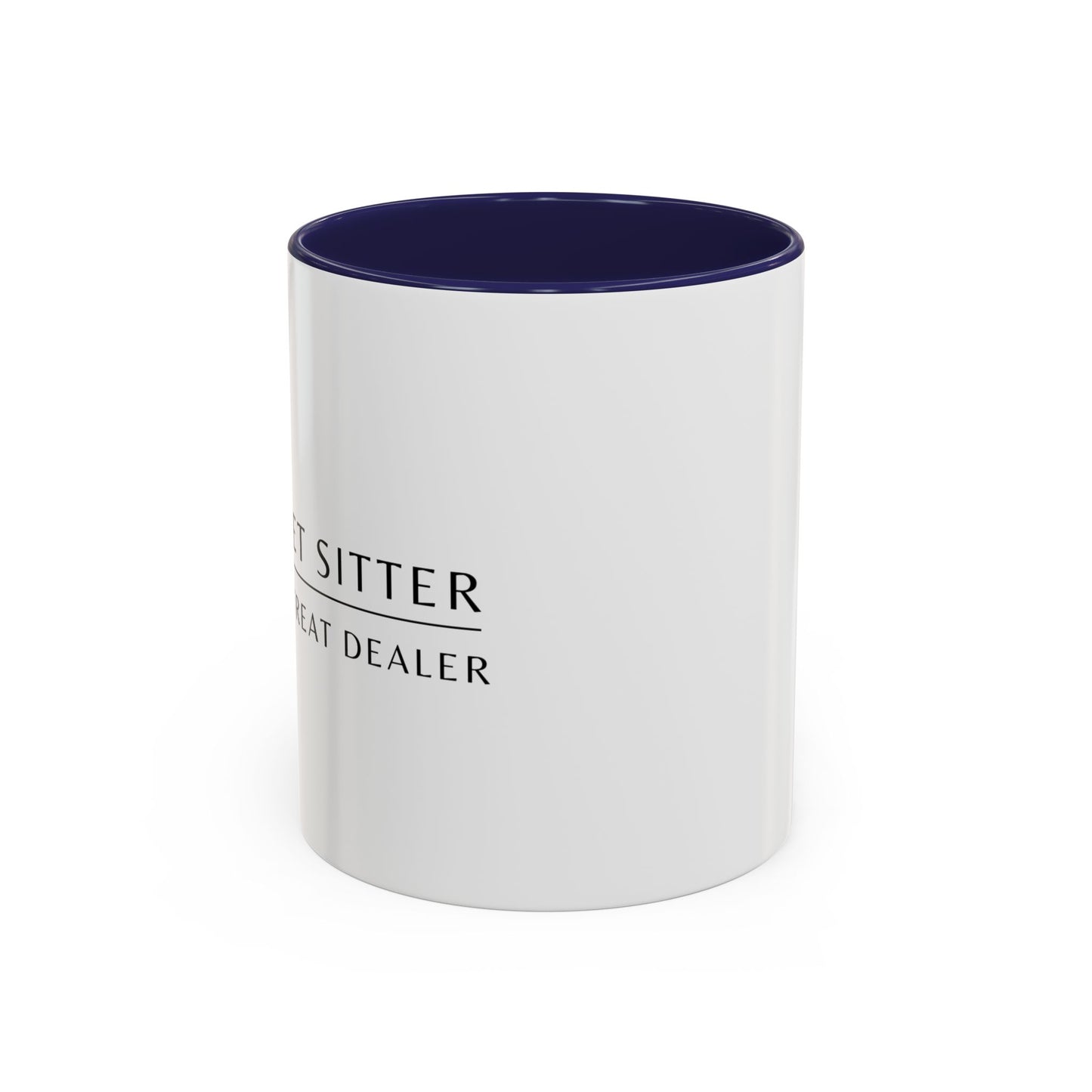 Pet Sitter Coffee Mug – “Certified Treat Dealer.”