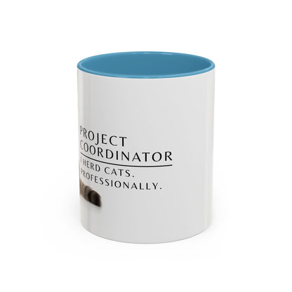 Project Coordinator Coffee Mug – “I herd cats. Professionally.”