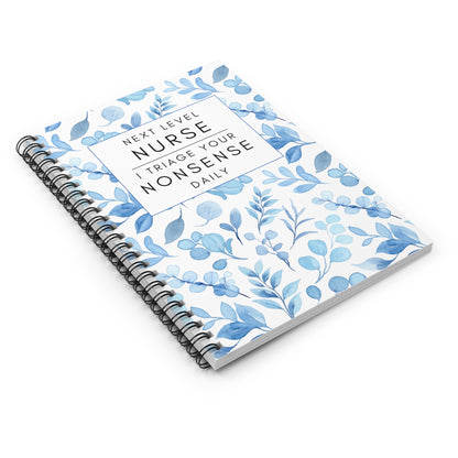 Nurse Blue Floral Notebook – "I Triage Your Nonsense Daily"
