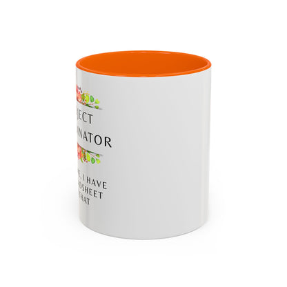 Project Coordinator Floral Coffee Mug – “Trust me, I have a spreadsheet for that.”