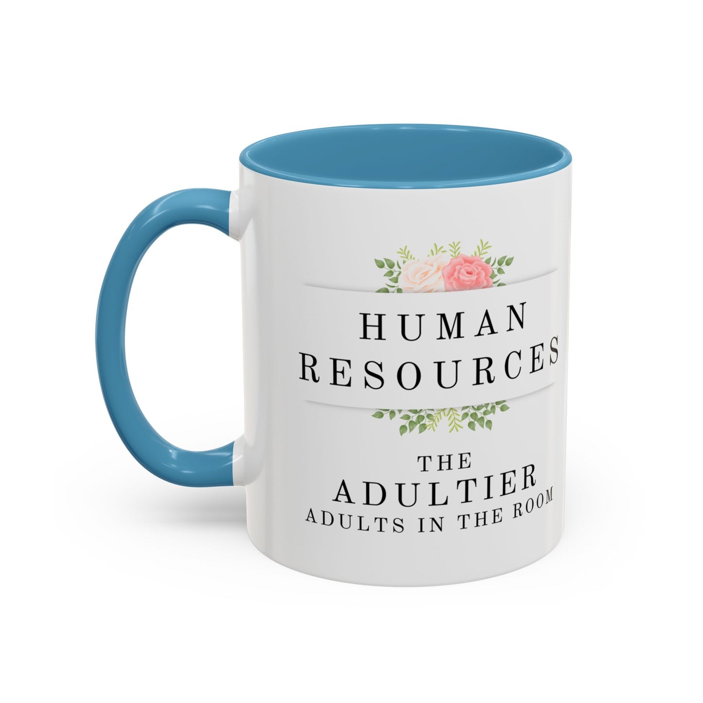 Human Resources Floral Coffee Mug: "Because Common Sense Isn’t That Common"