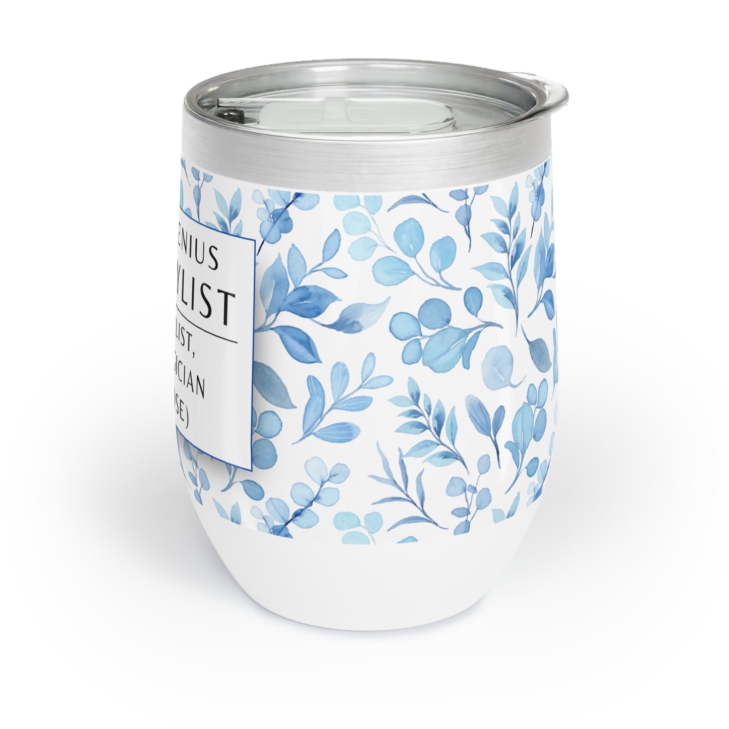 Wine Tumbler – “Hairstylist: I’m a Stylist, Not a Magician (But Close)”