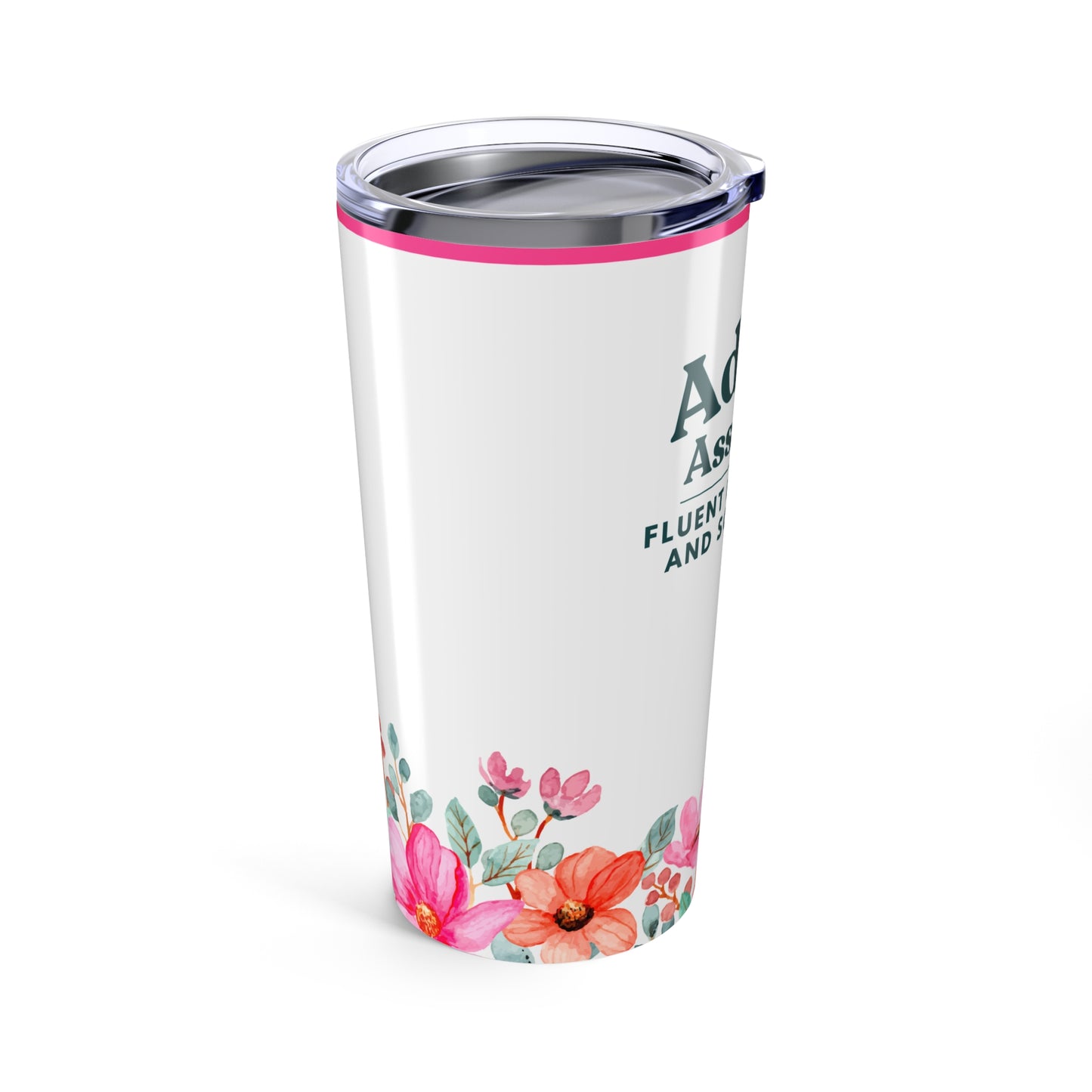 Admin Assistant Tumbler 20 oz. – “Fluent in Sarcasm and Scheduling”
