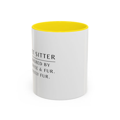 Pet Sitter Coffee Mug – “Powered by coffee and fur. Mostly fur.”
