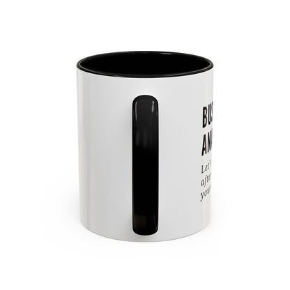 Business Analyst Coffee Mug – “Let’s Circle Back After I Document Your Confusion”
