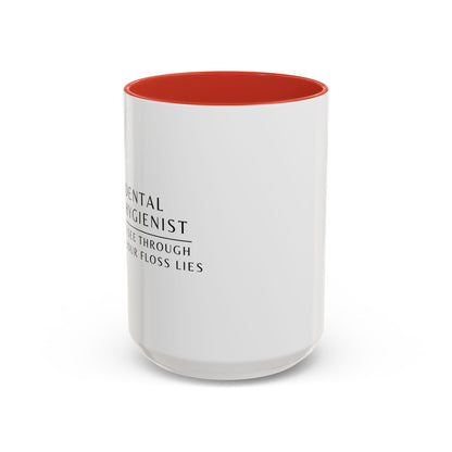 Dental Hygienist Sunflower Coffee Mug – "I See Through Your Floss Lies"