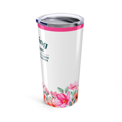 Teaching Assistant Tumbler 20 oz. – “Making Teachers Look Good Since…Forever”