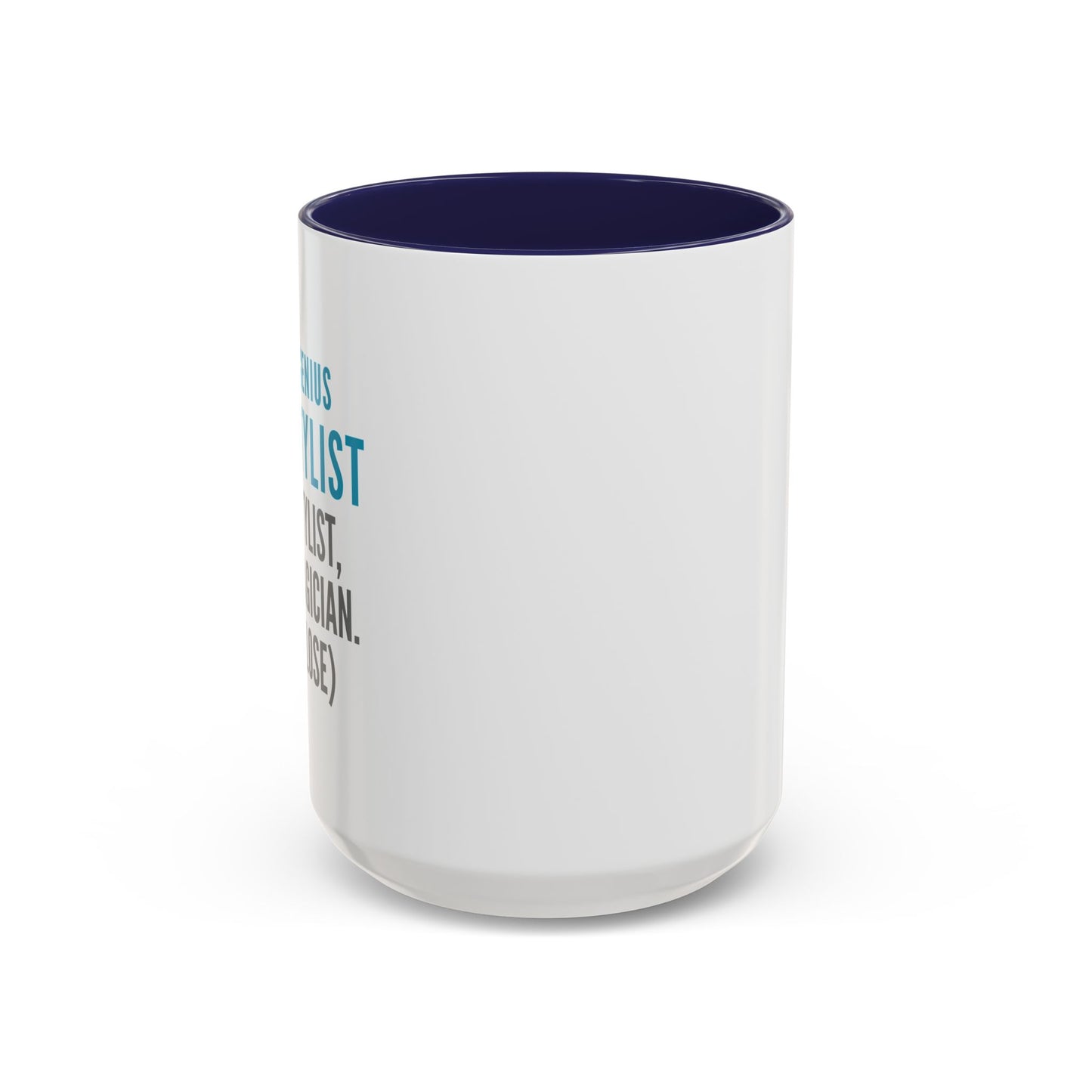 Hairstylist Coffee Mug – “I’m a Stylist, Not a Magician. (But Close.)”