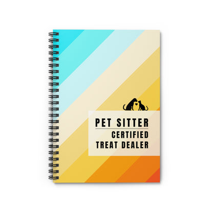 Pet Sitter Spiral Notebook – “Certified Treat Dealer.”