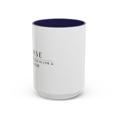 Nurse Coffee Mug – "I’m Trained in CPR and Sarcasm"
