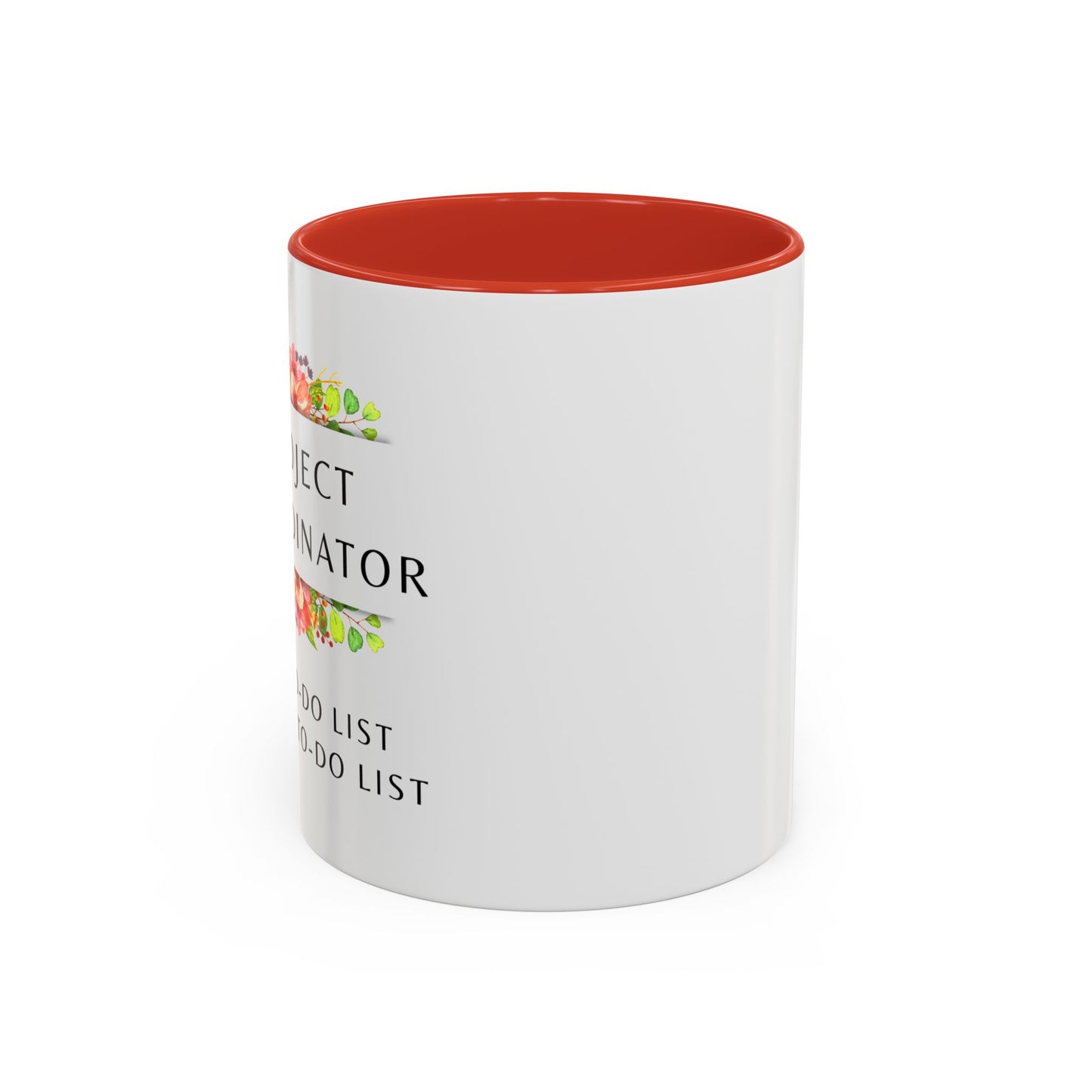 Project Coordinator Floral Coffee Mug – “My to-do list has a to-do list.”