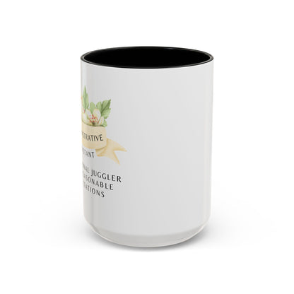 Administrative Assistant Floral Coffee Mug: "Professional Juggler of Unreasonable Expectations"
