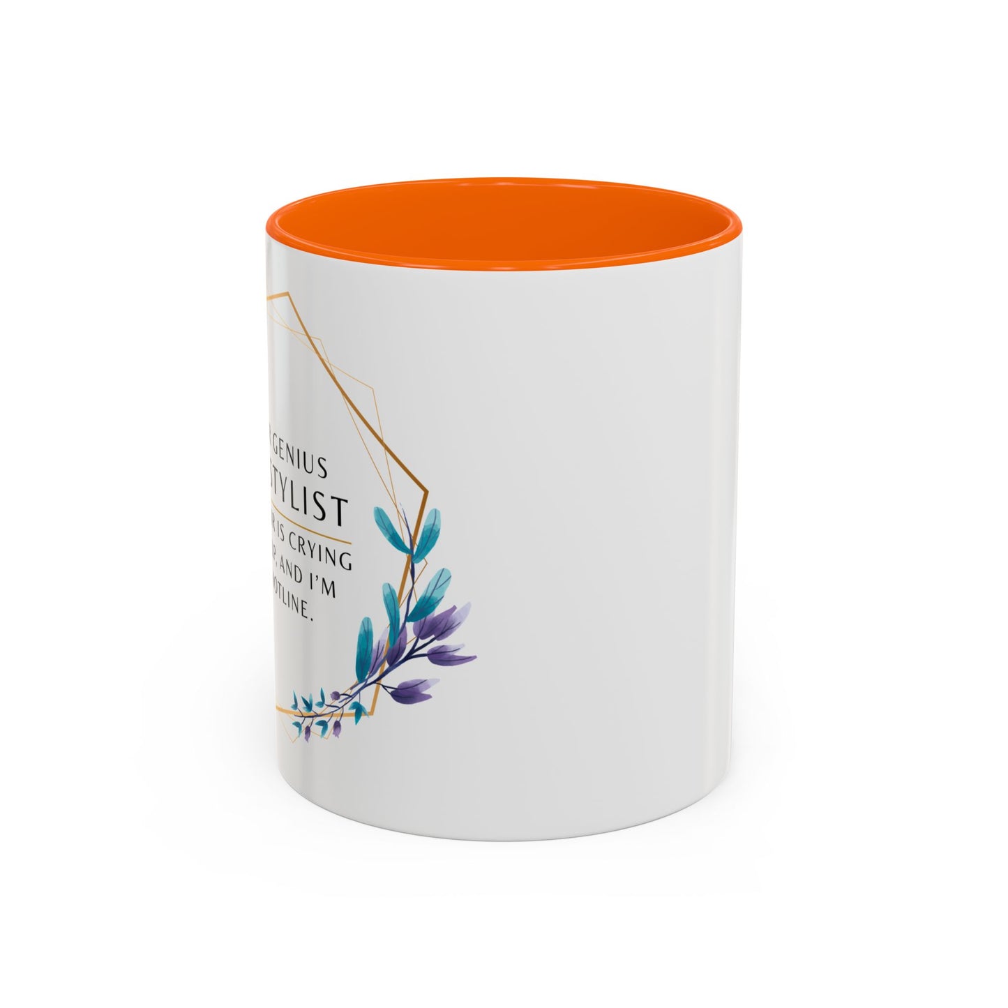 Hairstylist Coffee Mug – “Your Hair Is Crying for Help, and I’m the Hotline.”