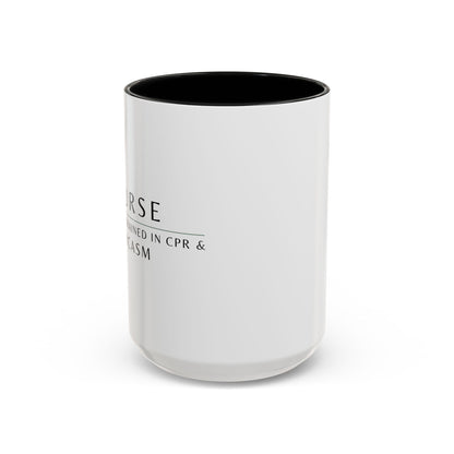Nurse Coffee Mug – "I’m Trained in CPR and Sarcasm"