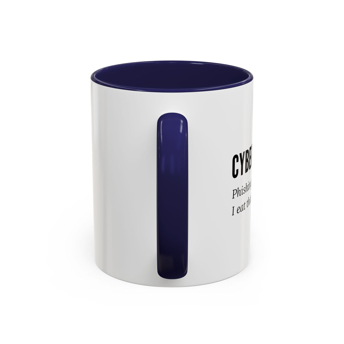 Cybersecurity Coffee Mug - "Phishing? I Eat That for Breakfast."