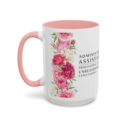 Administrative Assistant Floral Coffee Mug: "Professional Juggler of Unreasonable Expectations"