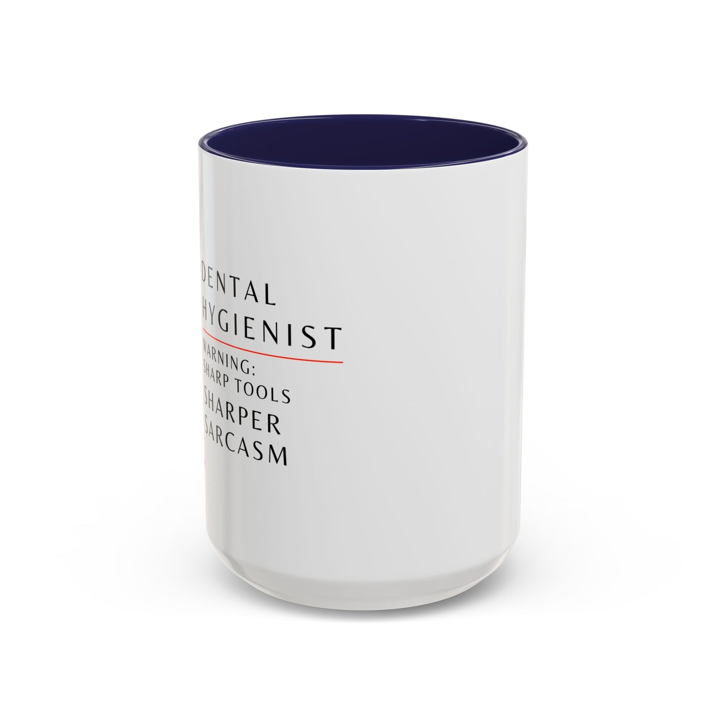 Dental Hygienist Floral Coffee Mug – "Warning: Sharp Tools, Sharper Sarcasm"