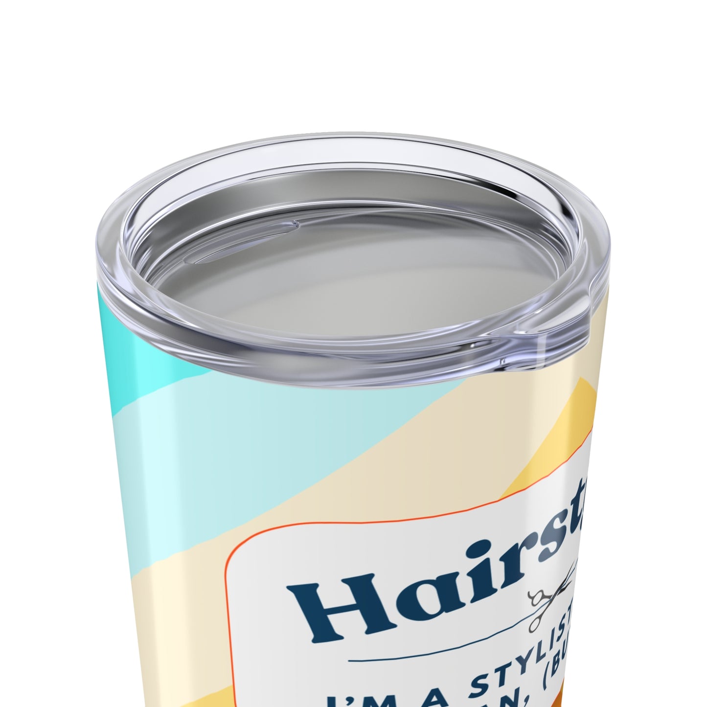 Hairstylist Tumbler 20 oz. – “I’m a Stylist, Not a Magician (But Close)”