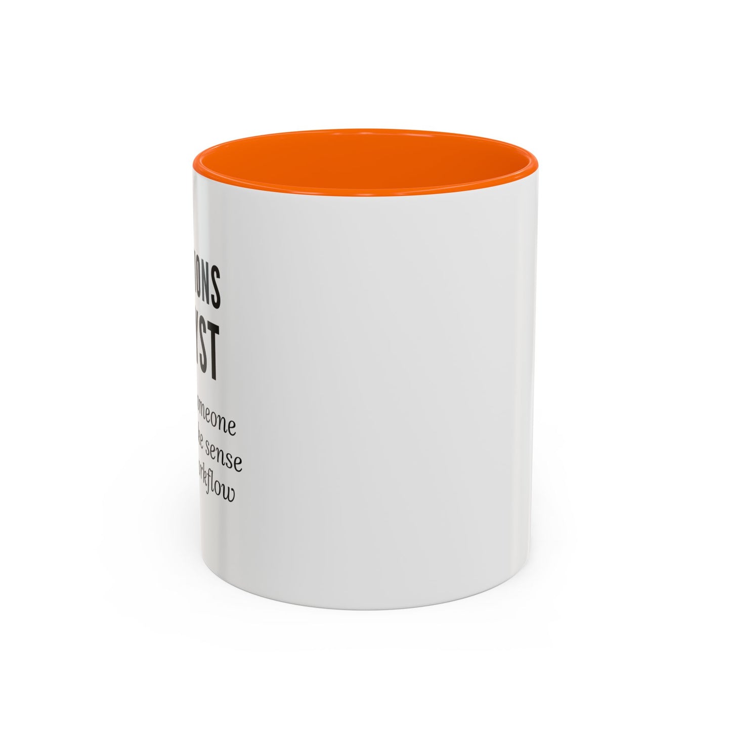 Operations Analyst Coffee Mug – “I Fix Problems You Don’t Even Know You Have”