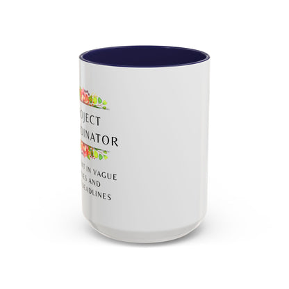 Project Coordinator Floral Coffee Mug – “I’m fluent in vague replies and tight deadlines.”
