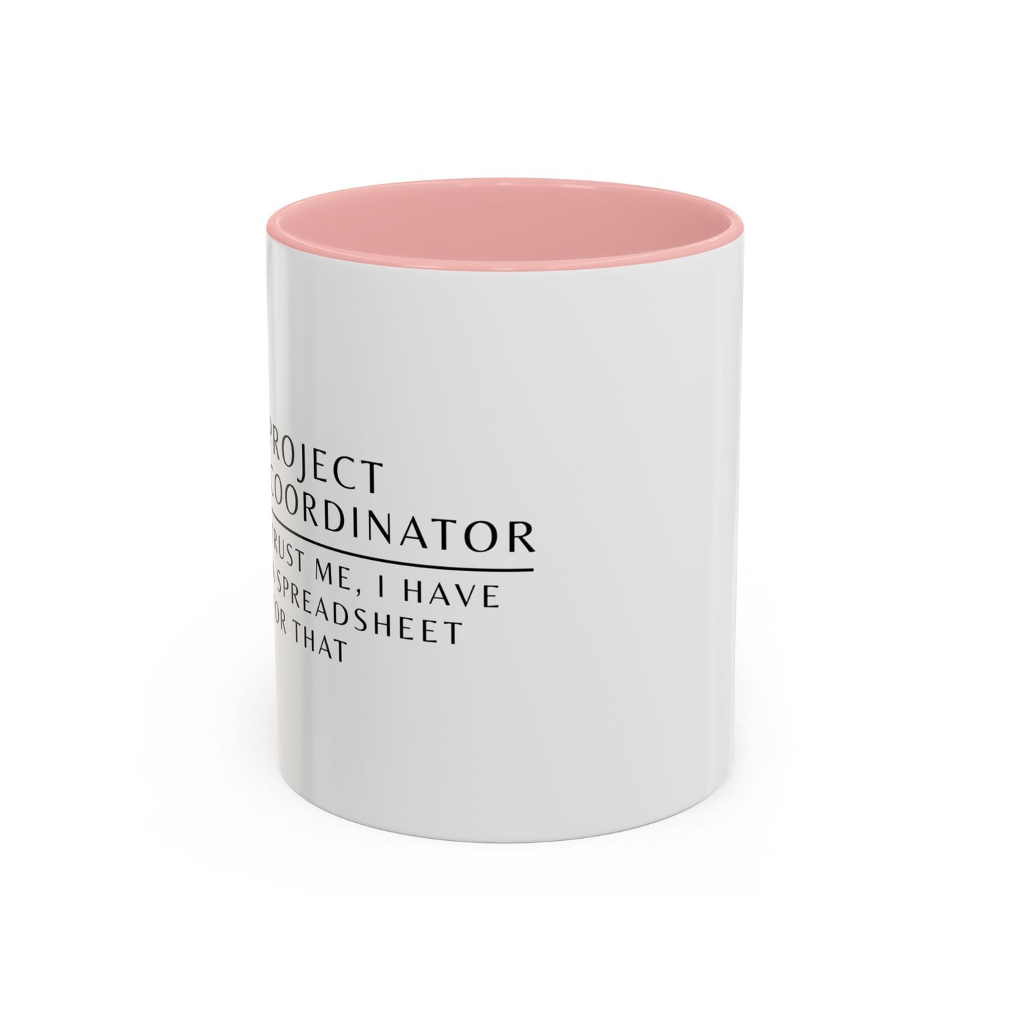 Project Coordinator Rainbow Mandala Coffee Mug – “Trust me, I have a spreadsheet for that.”
