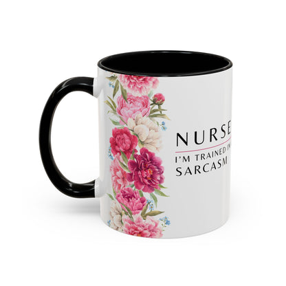 Nurse Floral Coffee Mug – "I’m Trained in CPR and Sarcasm"
