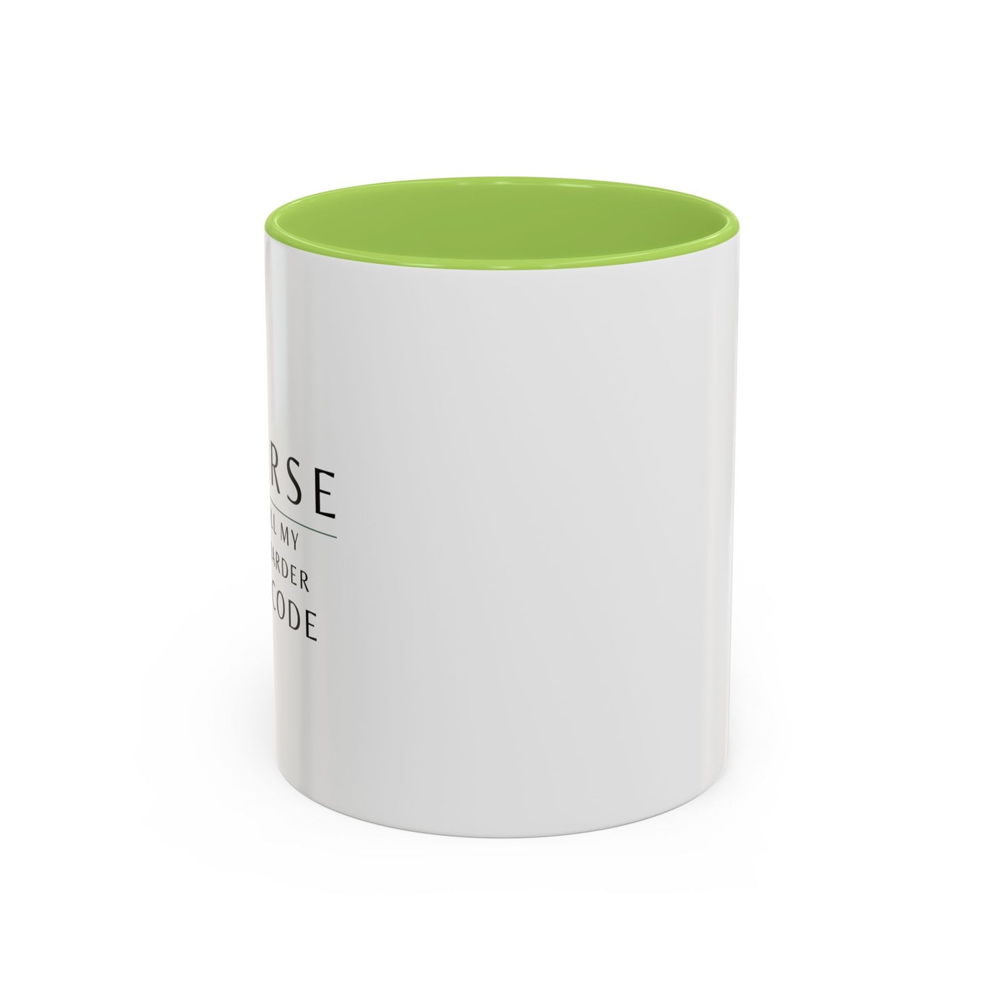 Nurse Coffee Mug – "If I Roll My Eyes Any Harder, I’ll Code"