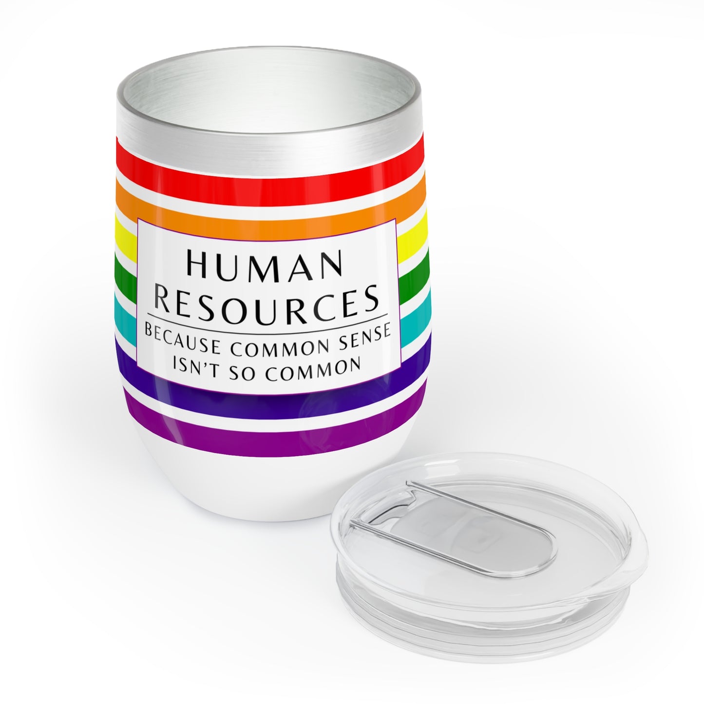 Human Resources Wine Tumbler – “Because common sense isn’t so common”
